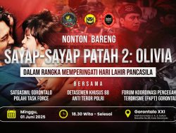 Peringati Hari Lahir Pancasila, Densus 88 Anti Teror Polri Satgaswil Gorontalo dan FKPT Gorontalo akan Gelar Nobar Film Sayap-Sayap Patah 2: Olivia